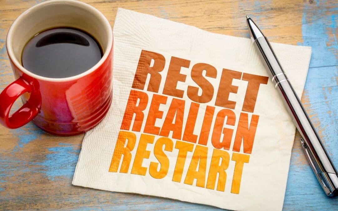 It’s Time for a Reset